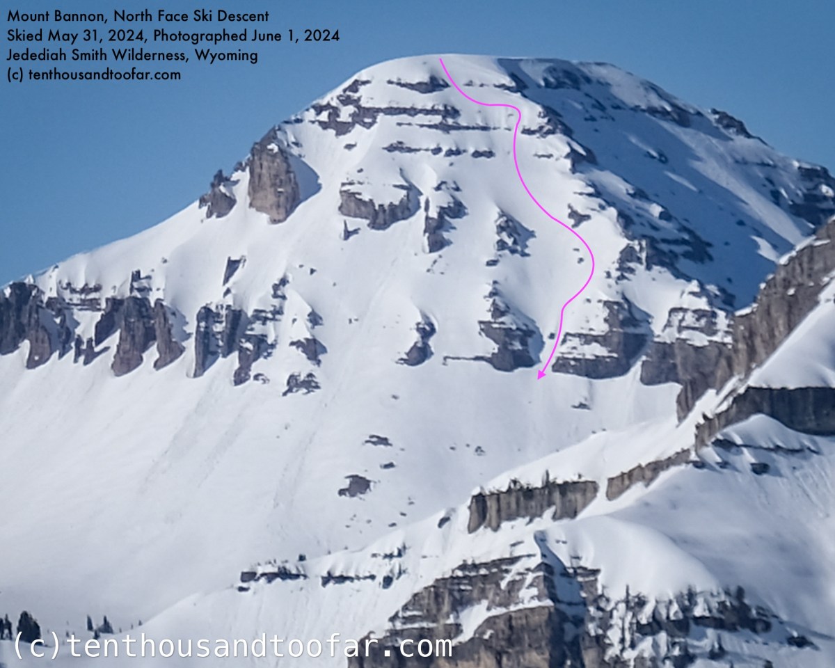 West Side Steeps – North Face of Mount Bannon – Jedediah Smith Wilderness, WY&nbsp;(05.31.24)