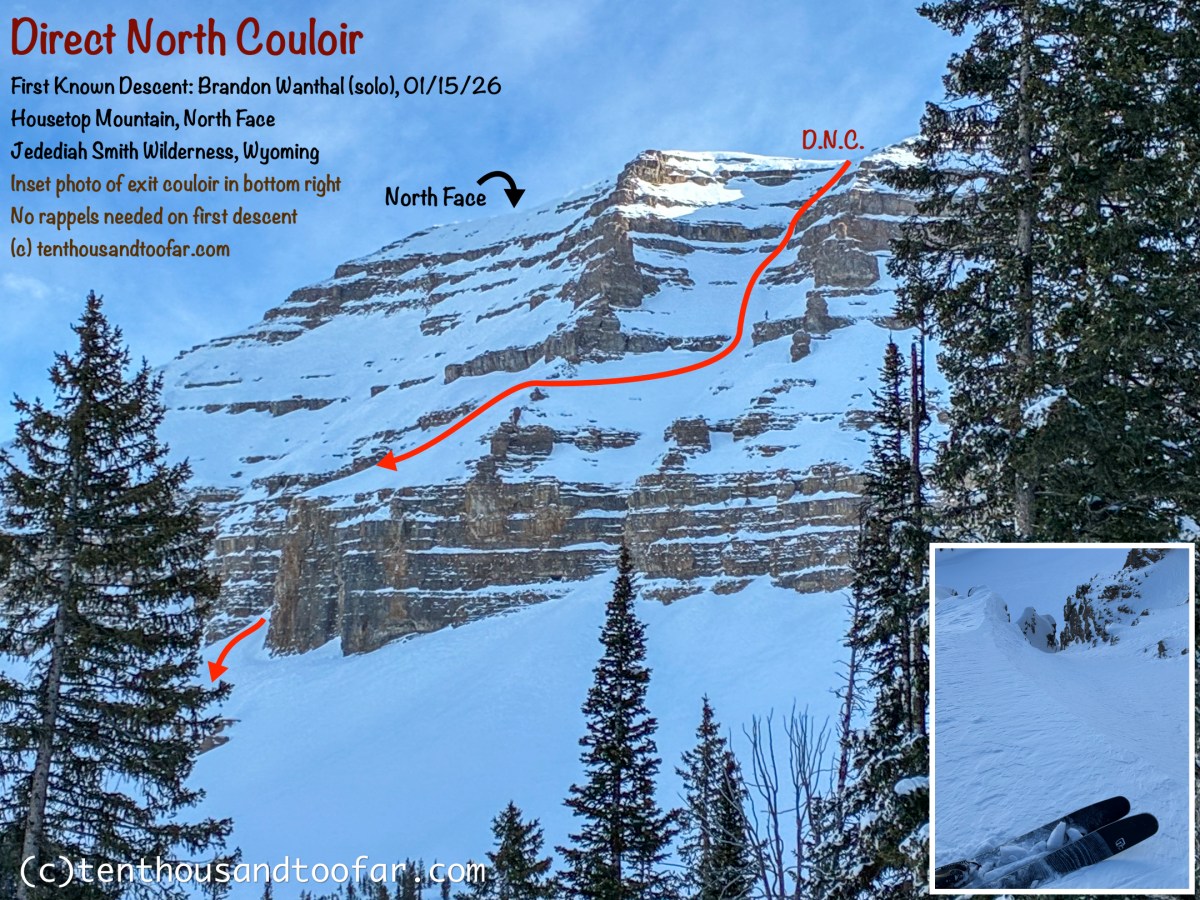 Direct North Couloir (First Known Descent) – Housetop Mountain – Jed. Smith Wilderness, Teton Range, WY&nbsp;(01.15.26)